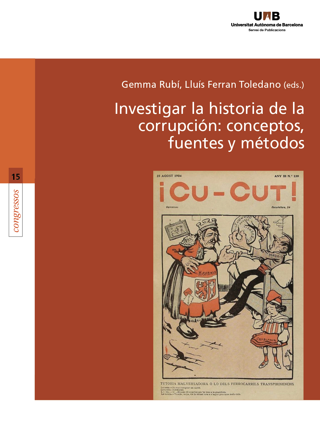 Investigar la historia de la corrupción: conceptos, fuentes y métodos