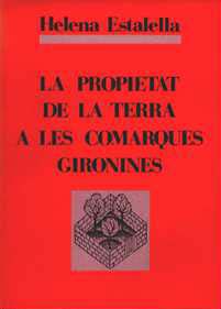 La propietat de la terra a les comarques gironines