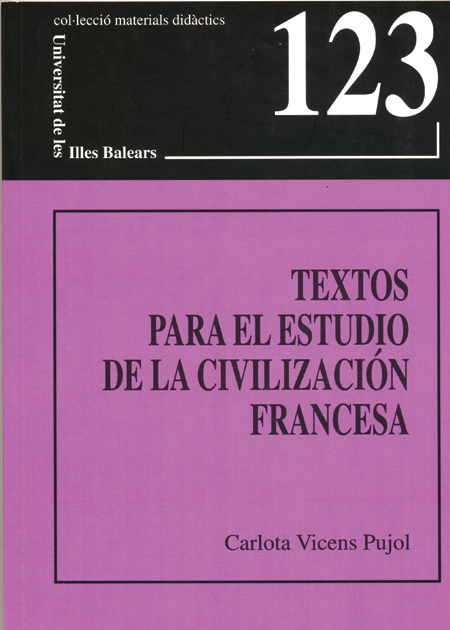 Textos para el estudio de la civilizaciÃ³n francesa