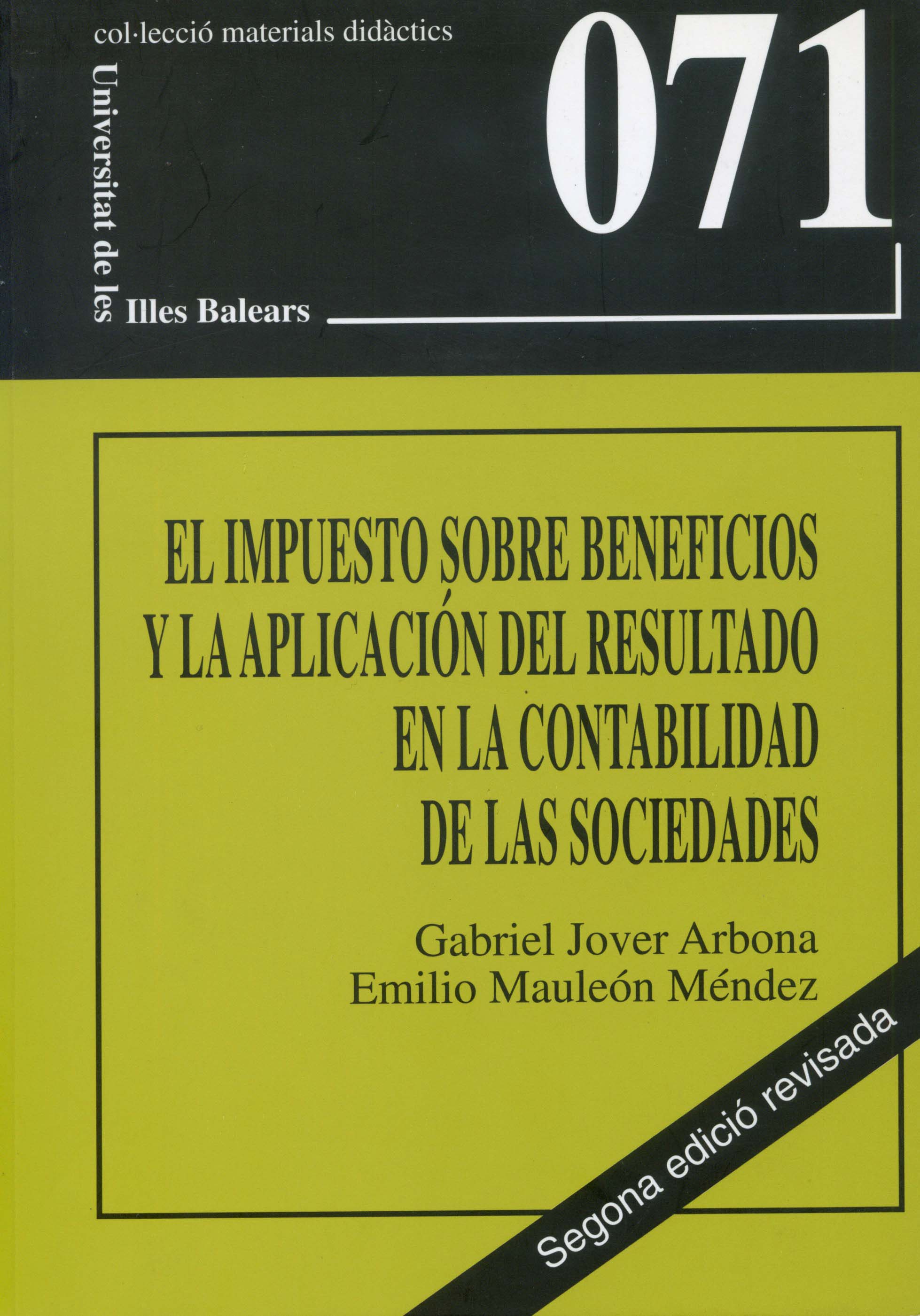 El impuesto sobre beneficios y la aplicación del resultado en la contabilidad de las sociedades