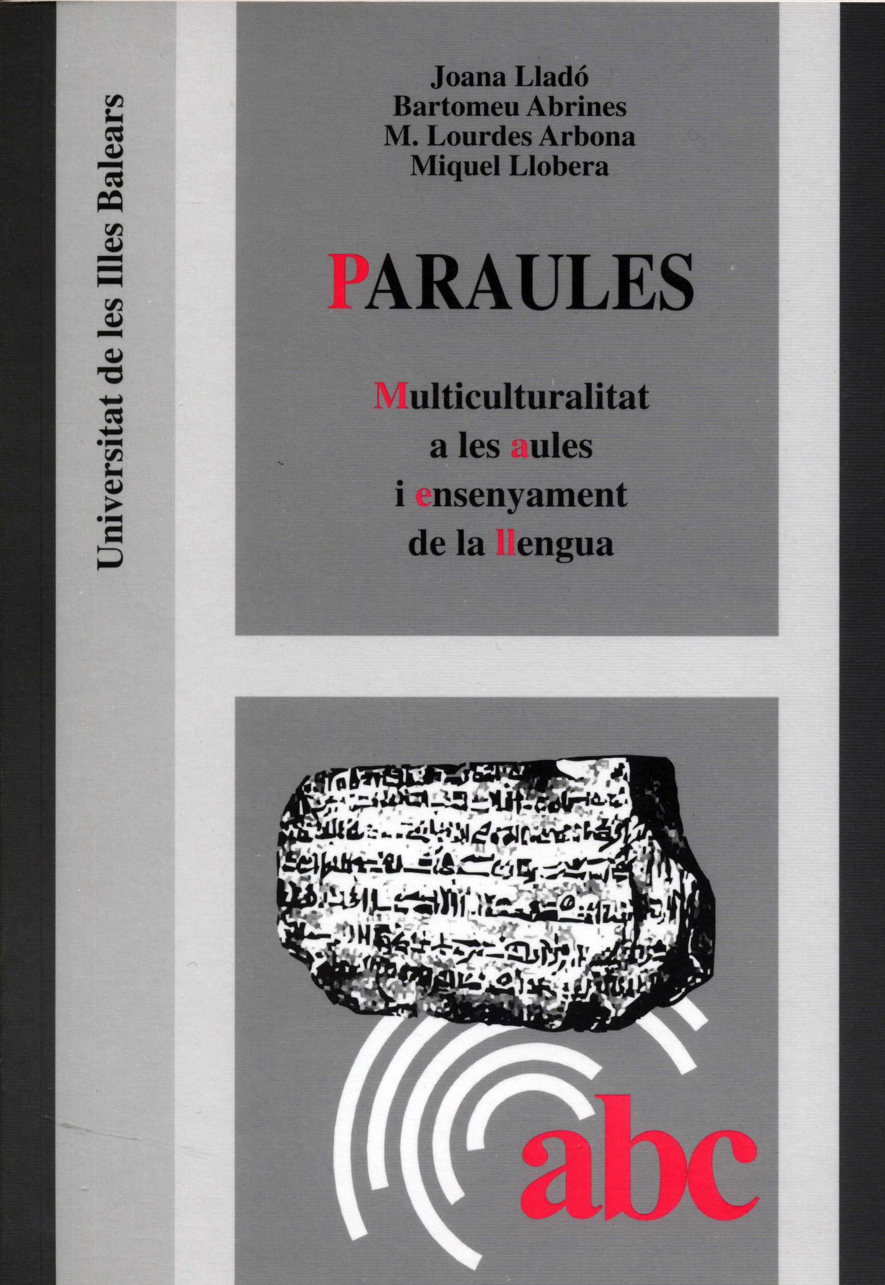 Paraules. Multiculturalitat a les aules i ensenyament de la llengua