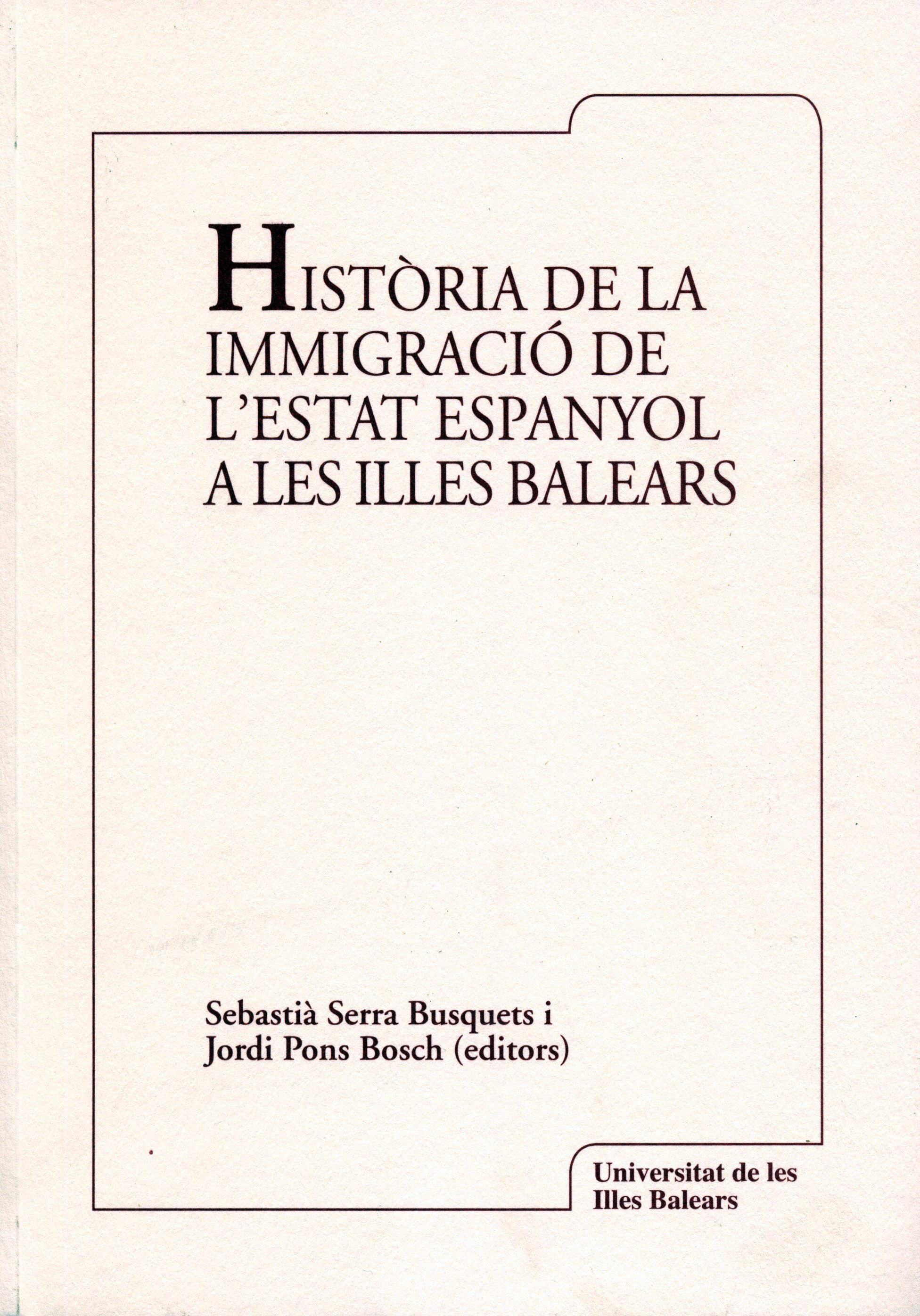HistÃ²ria de la immigraciÃ³ de lâ€™estat espanyol a les Illes Balears
