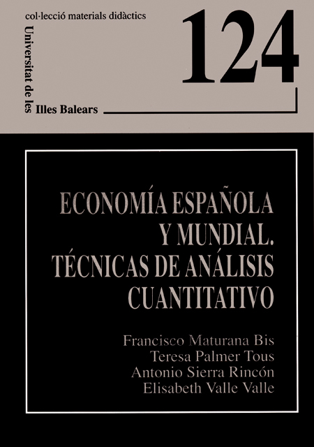 Economía española y mundial. Técnicas de análisis cuantitativo