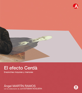 El efecto Cerdà. Ensanches mayores y menores