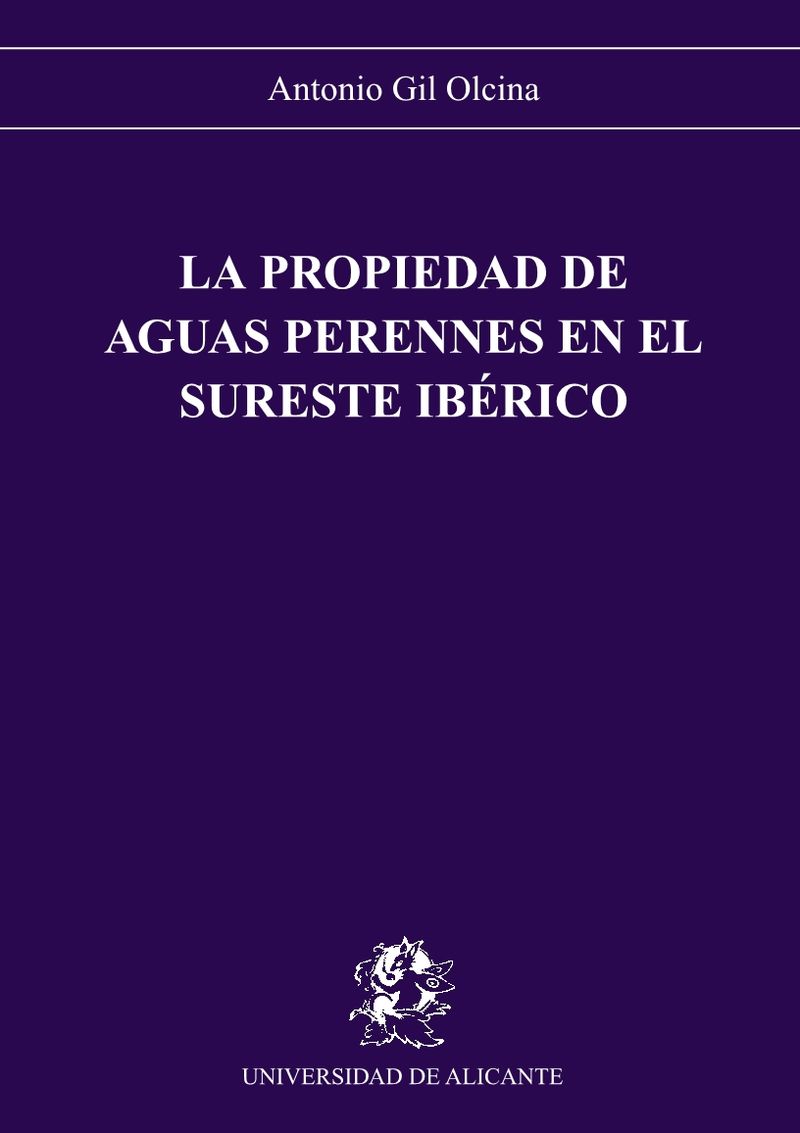 La propiedad de aguas perennes en el sureste ibérico