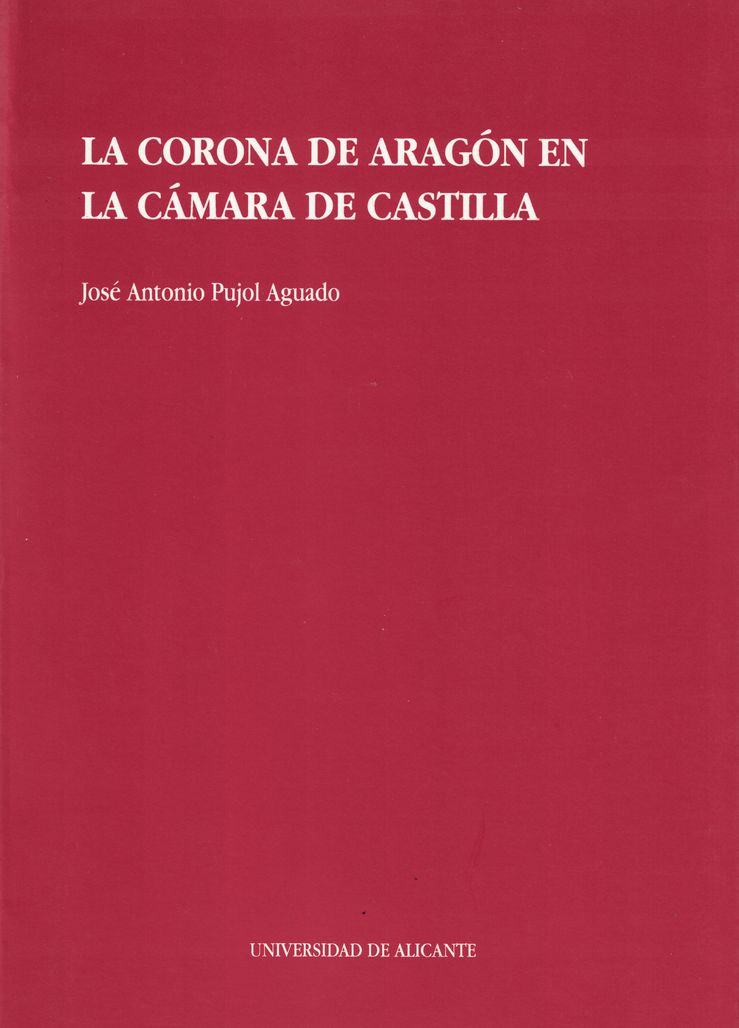 La Corona de AragÃ³n en la CÃ¡mara de Castilla