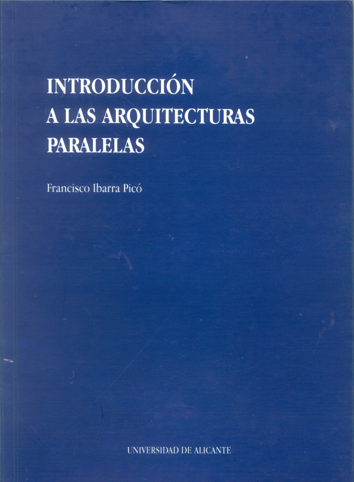 IntroducciÃ³n a las arquitecturas paralelas