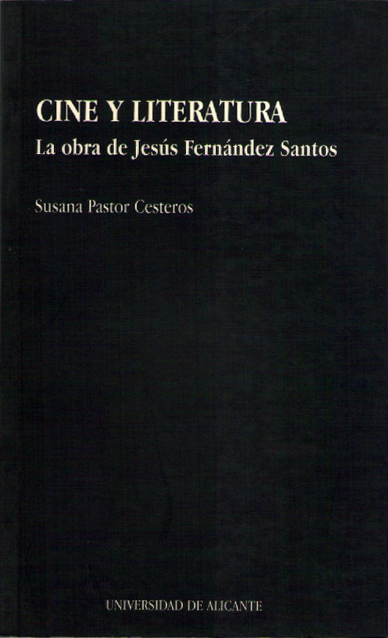 Cine y literatura: la obra de JesÃºs FernÃ¡ndez Santos