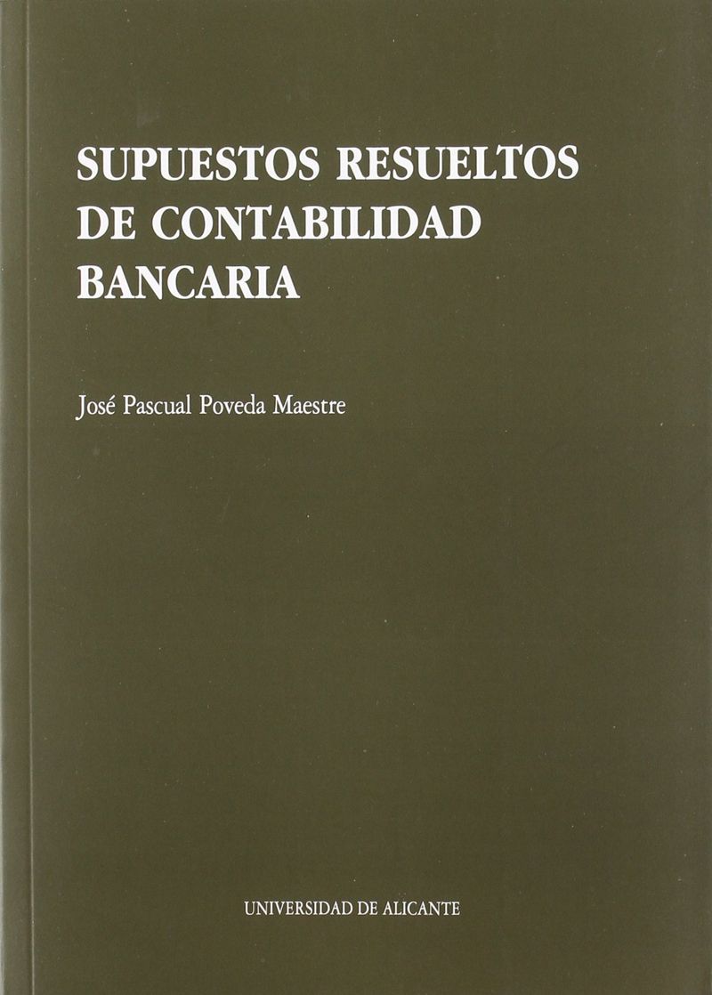 Supuestos resueltos de contabilidad bancaria