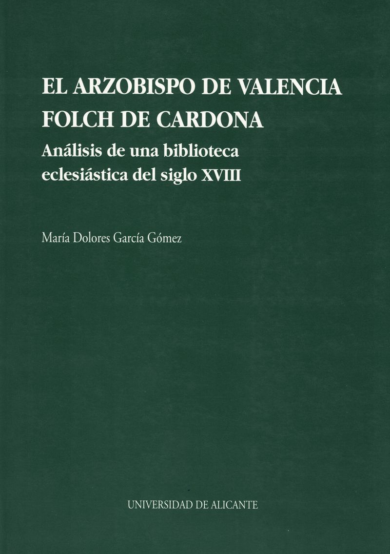 El arzobispo de Valencia Folch de Cardona
