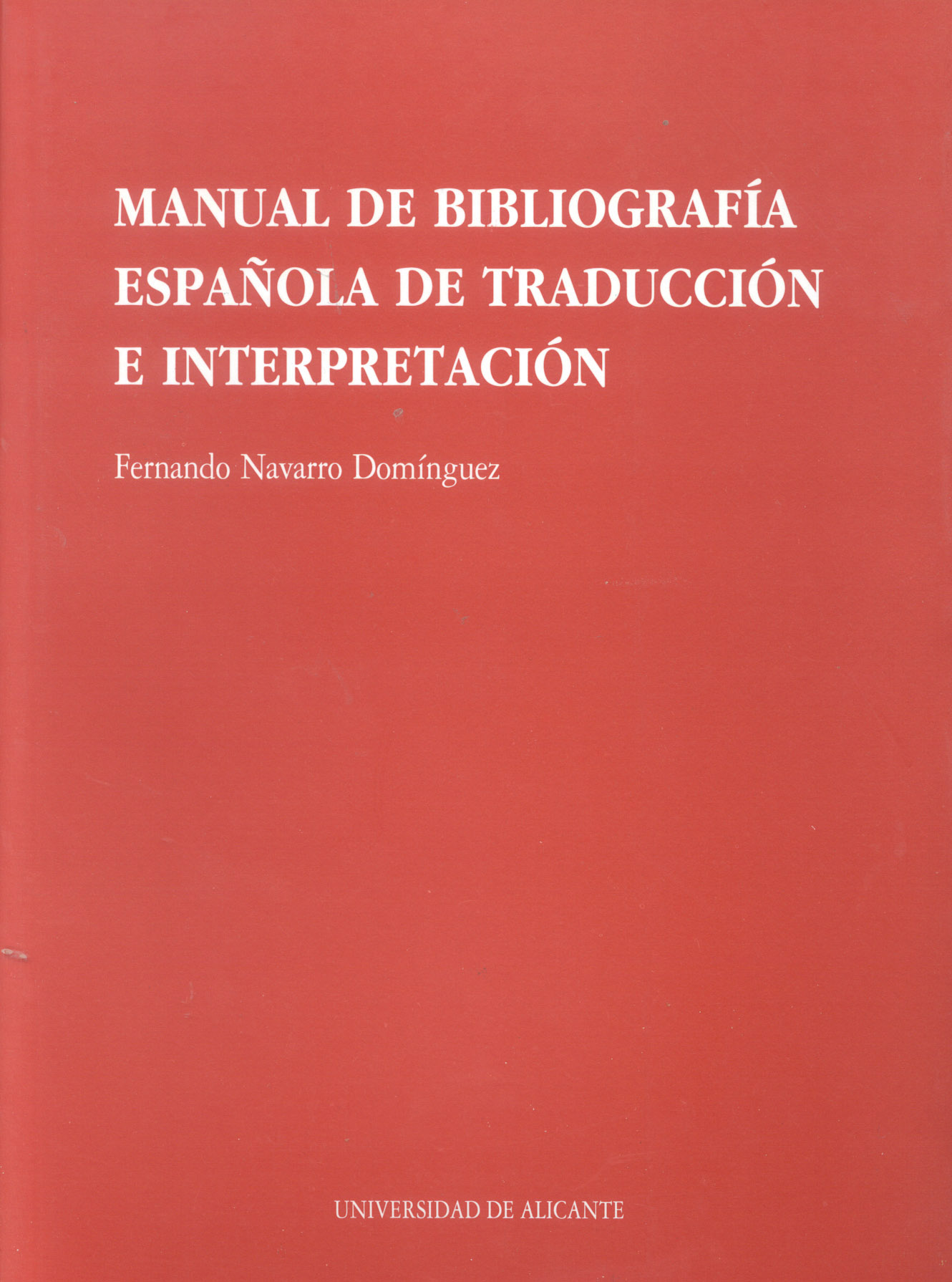 Manual de bibliografía española de traducción e interpretación