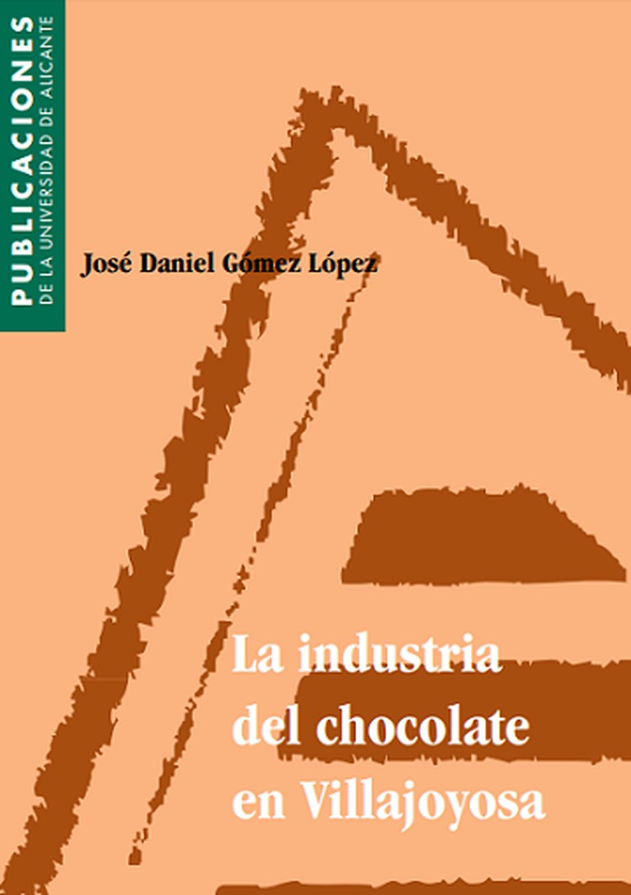 La industria del chocolate en Villajoyosa
