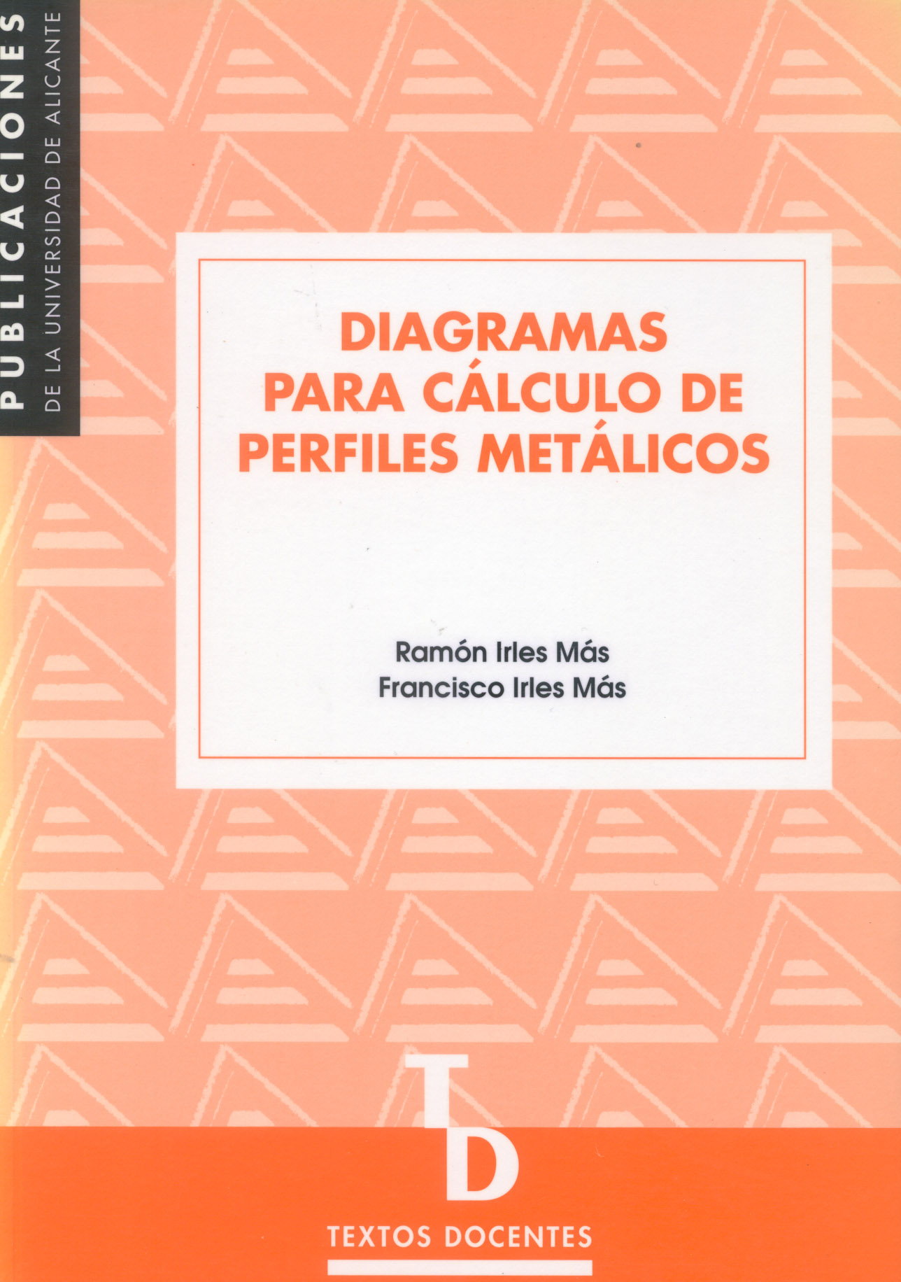 Diagramas para cálculo de perfiles metálicos