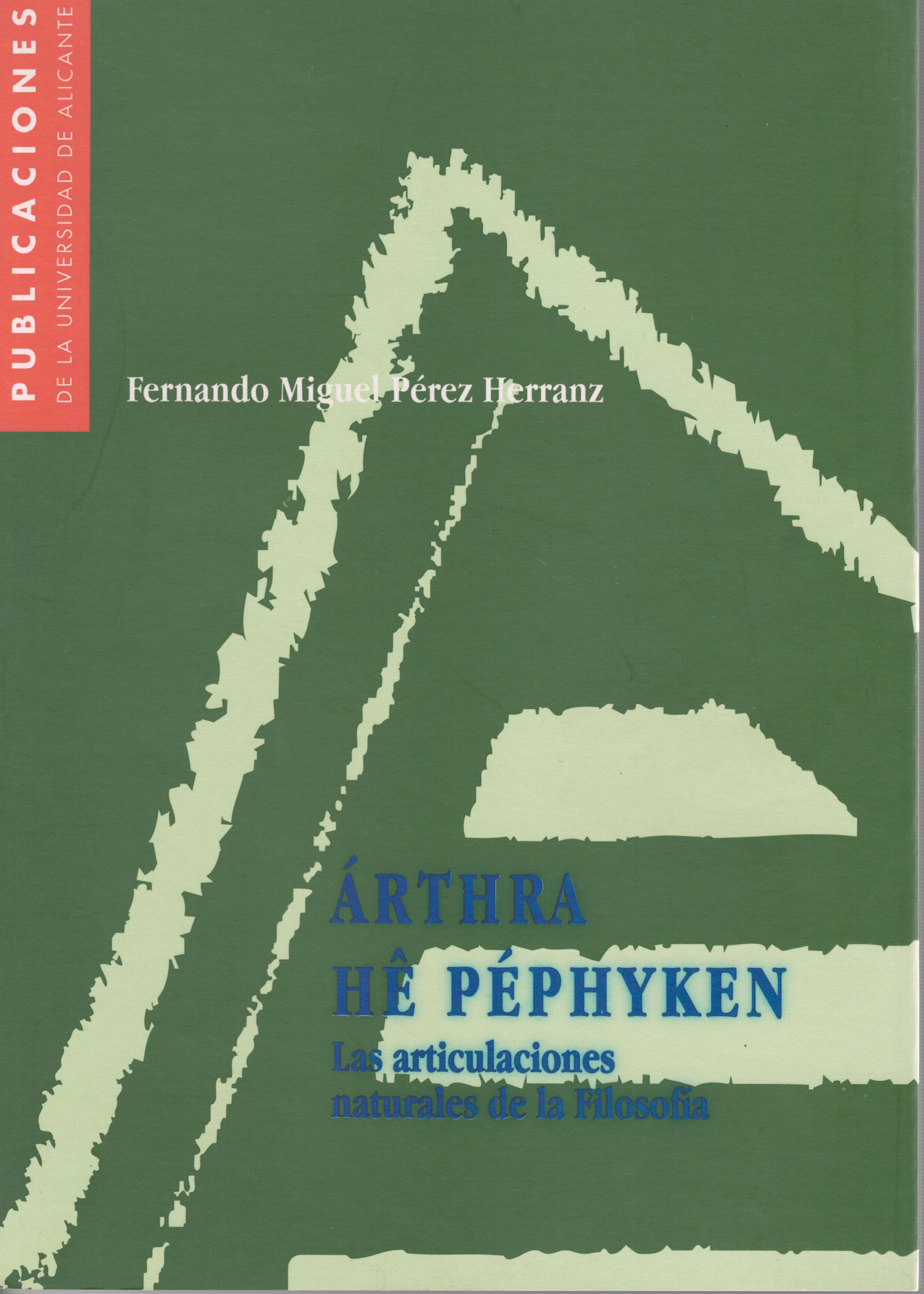 Árthra Hê Péphiken