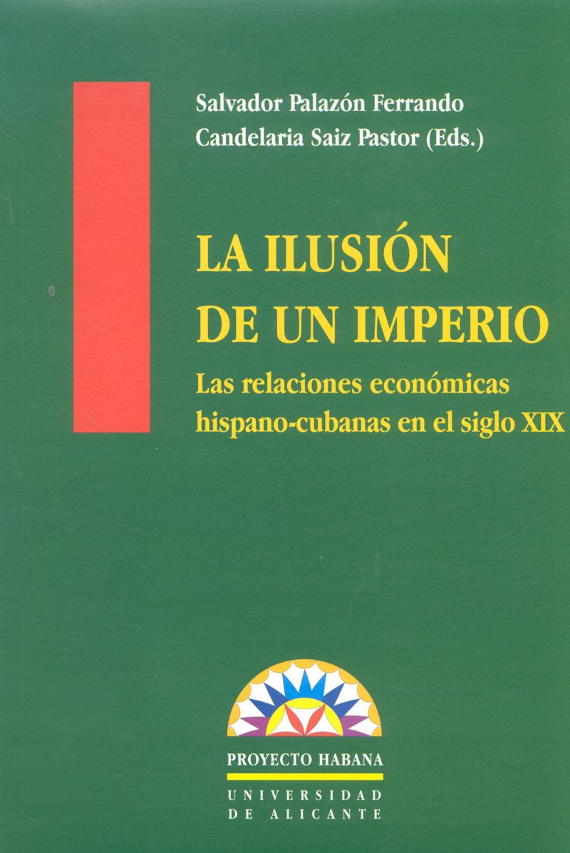 La ilusión de un imperio