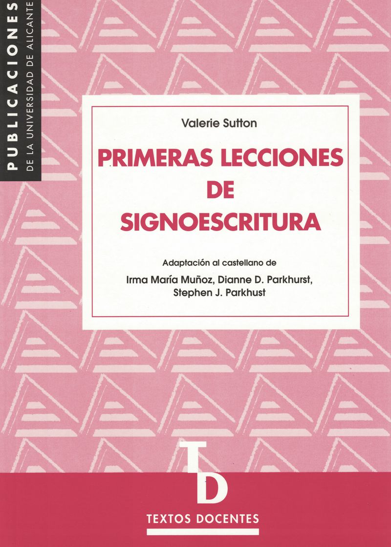 Primeras lecciones de signoescritura