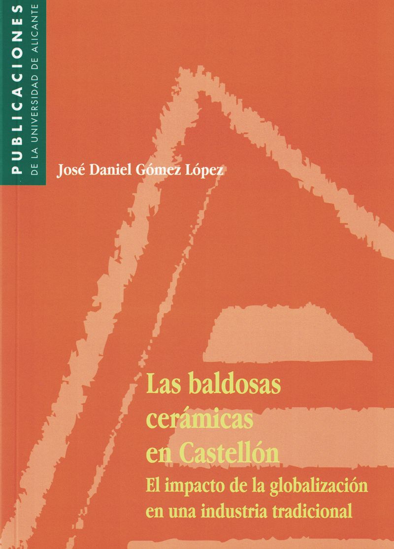 Las baldosas cerámicas en Castellón