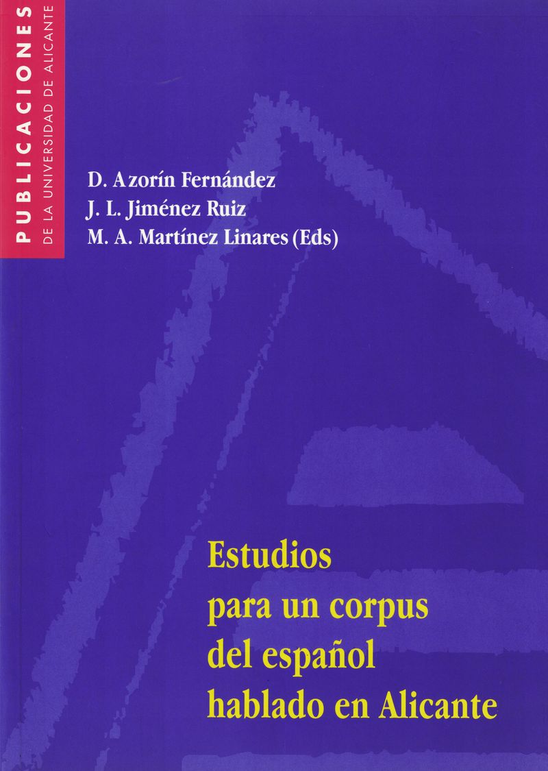 Estudios para un corpus del espaÃ±ol hablado en Alicante