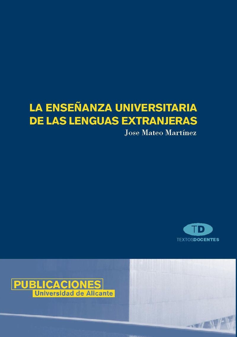 La enseñanza universitaria de las lenguas extranjeras