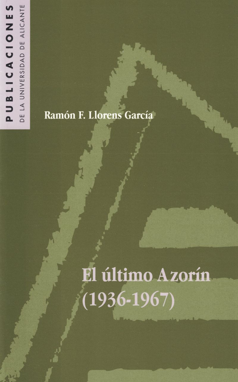 El Ãºltimo AzorÃ­n (1936-1967)