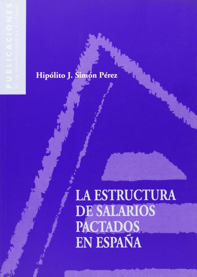 La estructura de salarios pactados en España