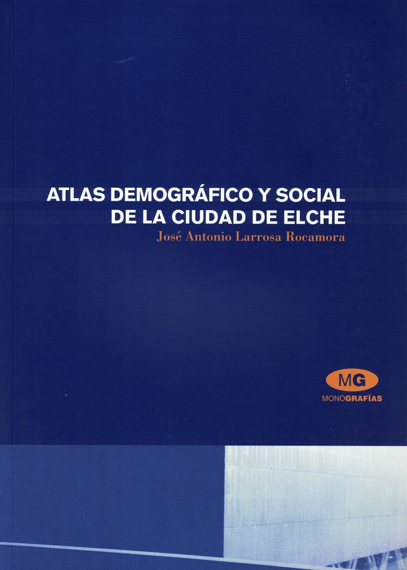 Atlas demogrÃ¡fico y social de la ciudad de Elche