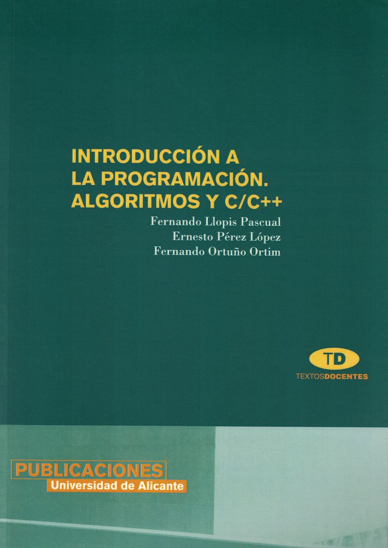 Introducción a la programación, algoritmos y C/C++