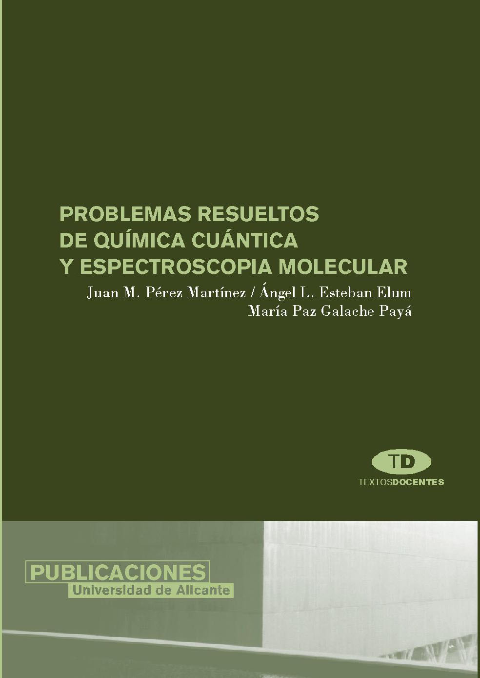 Problemas resueltos de química cuántica y espectroscopia molecular