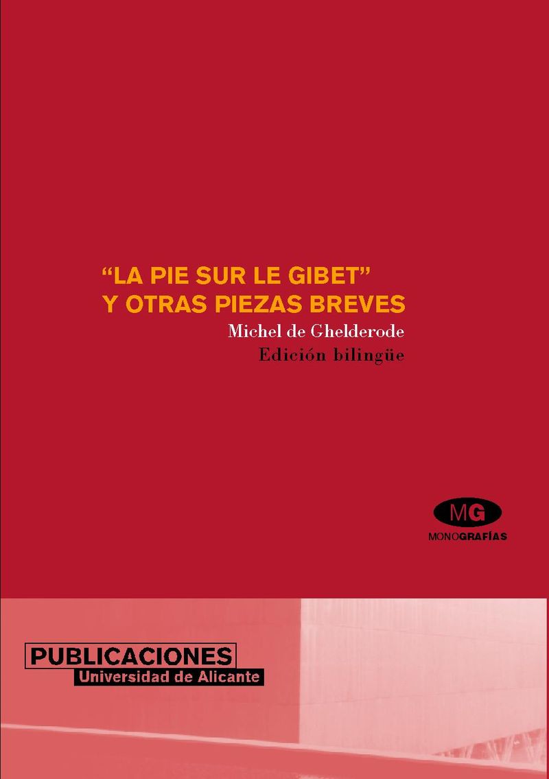 La Pie sur le gibet y otras piezas breves