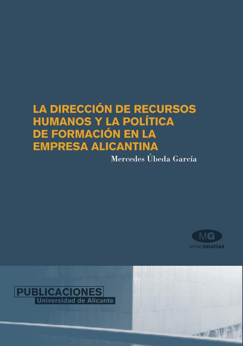 La dirección de recursos humanos y la política de formación en la empresa alicantina