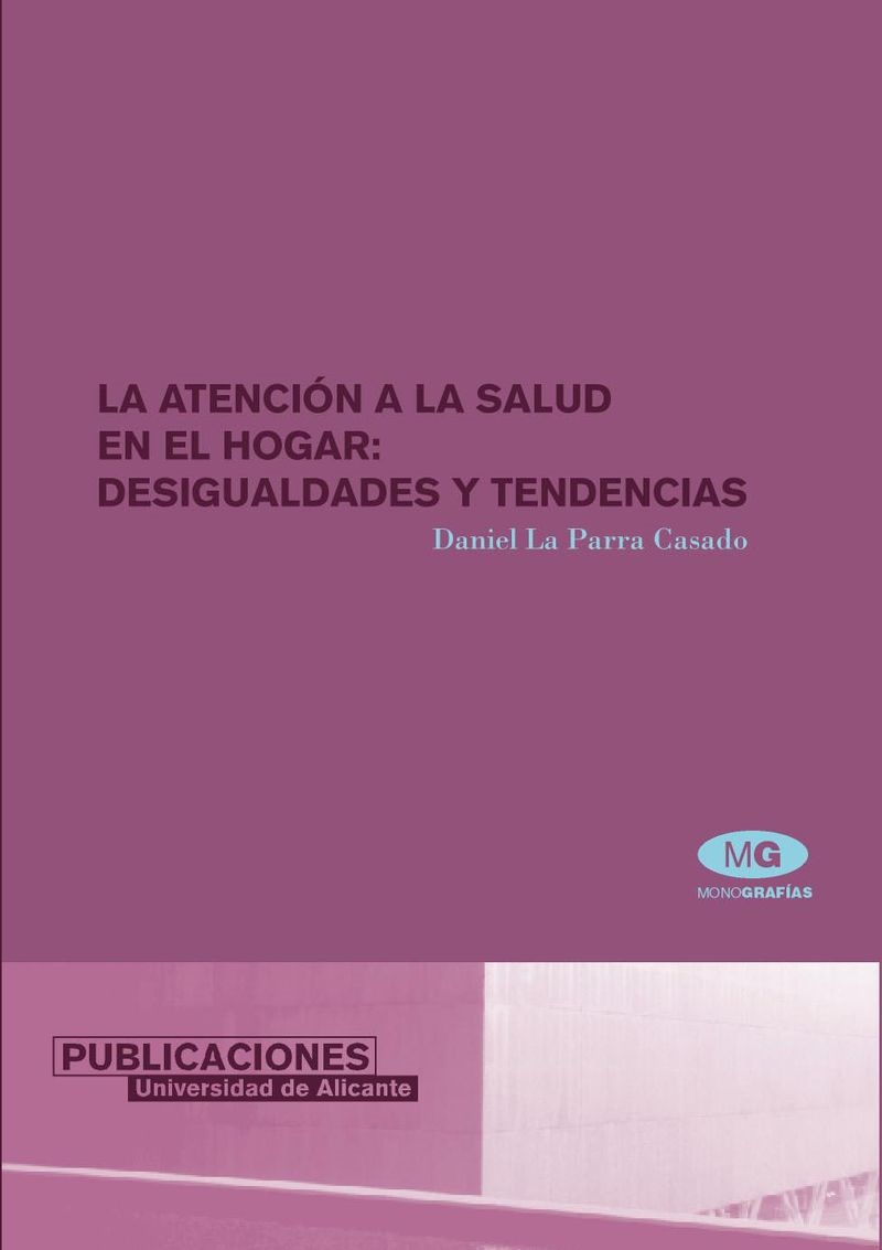 La atención de la salud en el hogar: desigualdades y tendencias