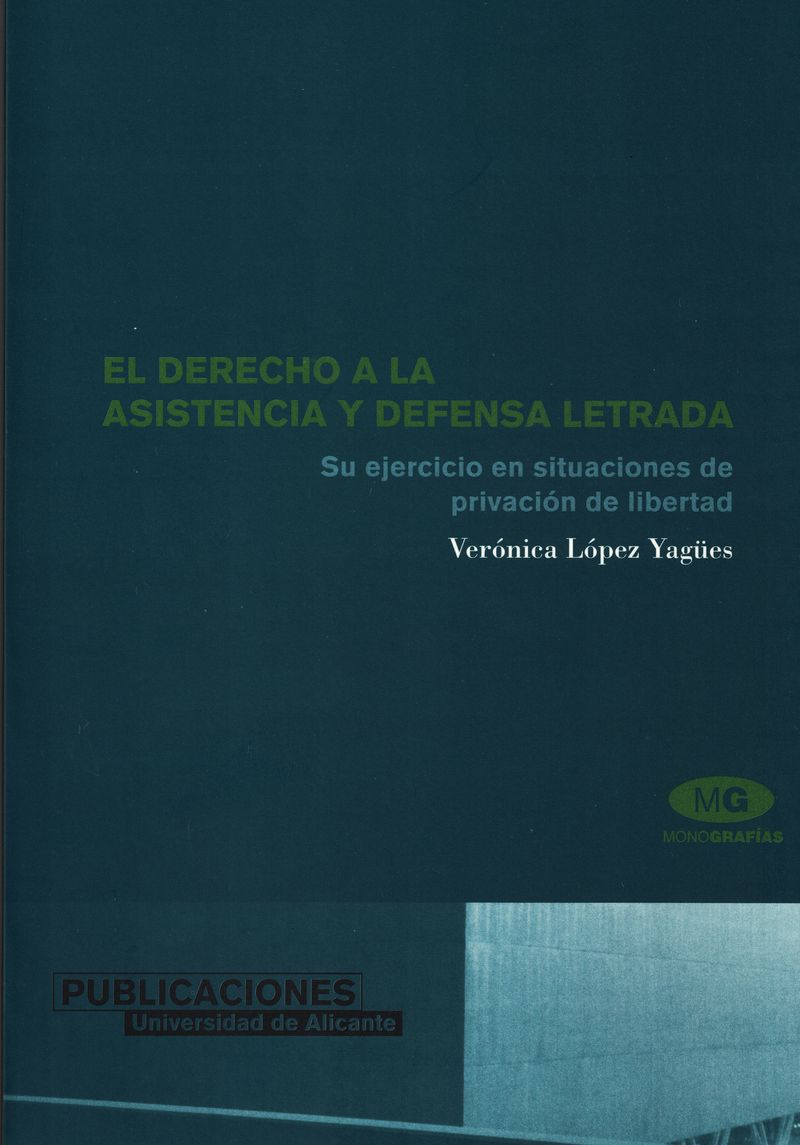 El derecho a la asistencia y defensa letrada