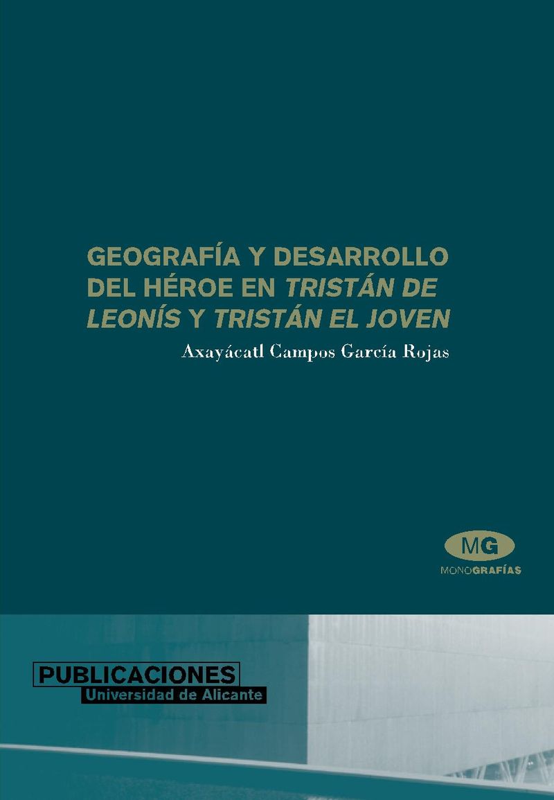 Geografía y desarrollo del héroe en Tristán de Leonís y Tristán el Joven