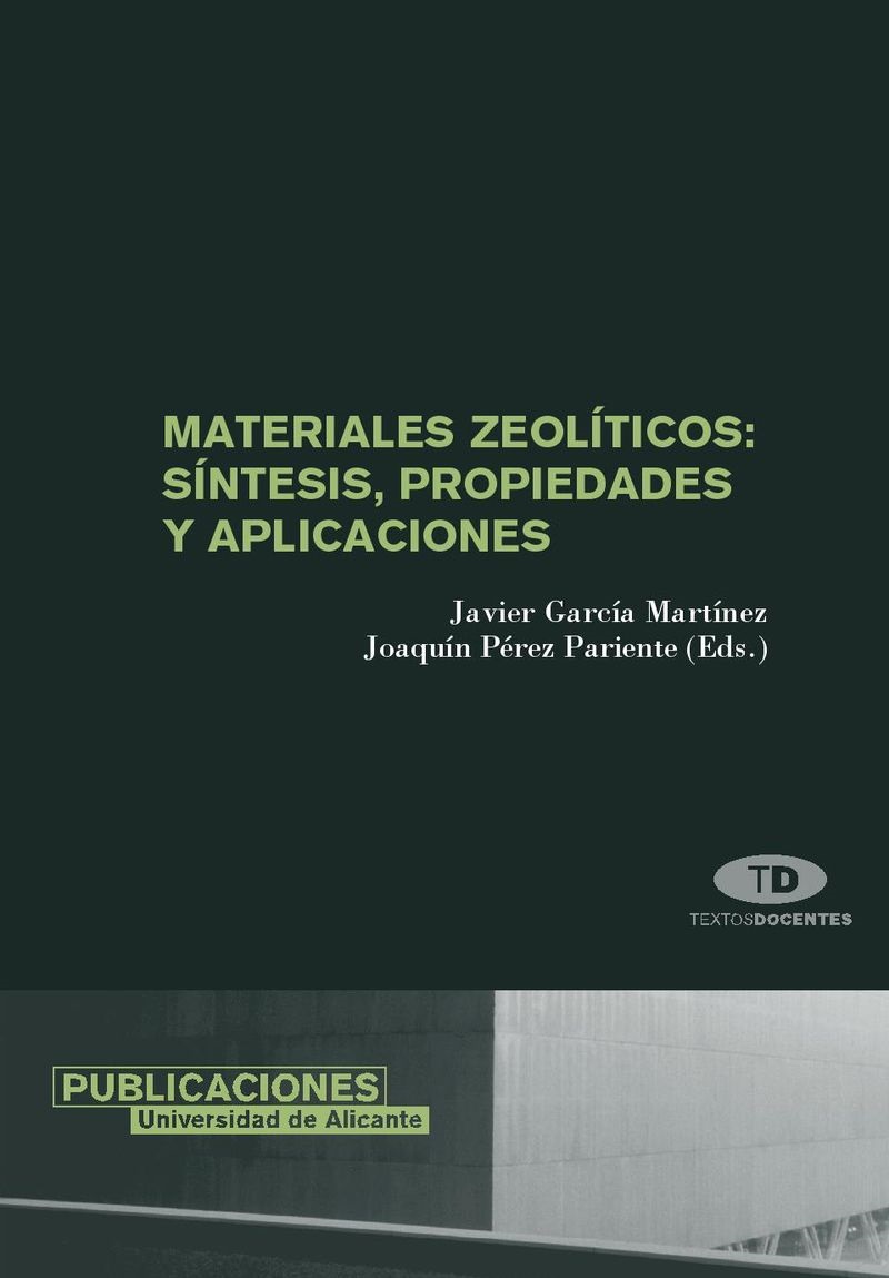 Materiales zeolÃ­ticos: sÃ­ntesis, propiedades y aplicaciones