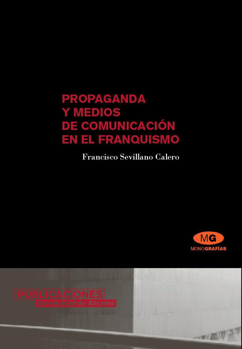 Propaganda y medios de comunicación en el franquismo