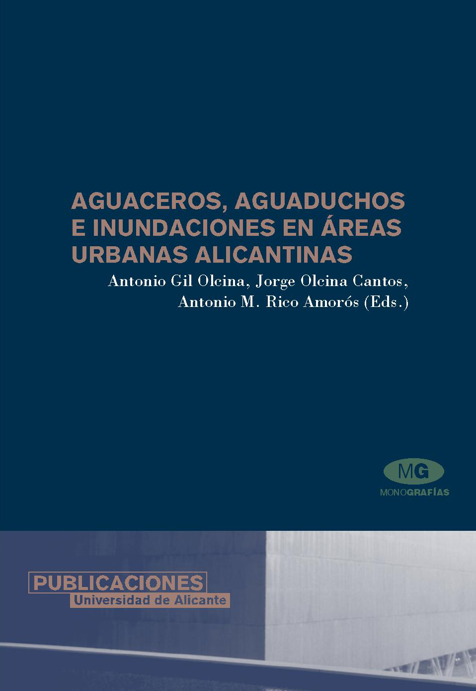 Aguaceros, aguaduchos e inundaciones en áreas urbanas alicantinas