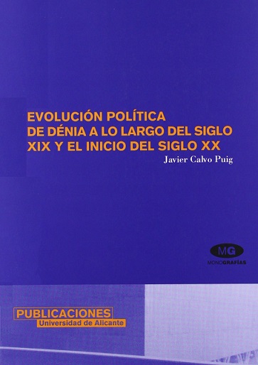 Evolución política de Dènia a lo largo del siglo XIX y el inicio del siglo XX