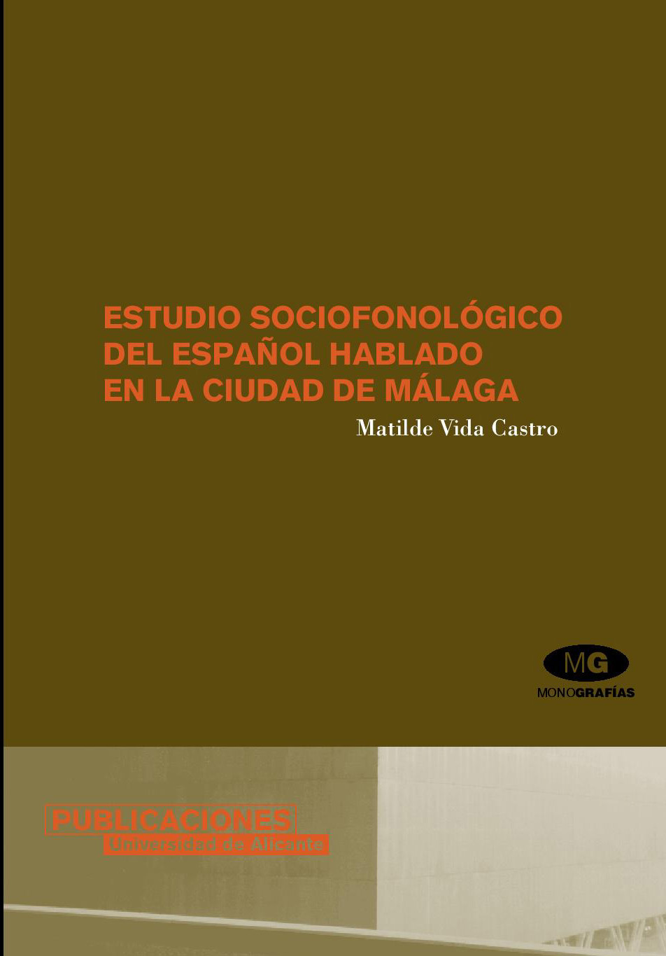 Estudio sociofonológico del español hablado en la ciudad de Málaga