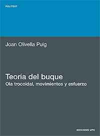 Teoría del buque. Ola trocoidal, movimietos y esfuerzos