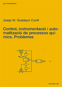 Control, instrumentació i automatització de processos químics. Problemes