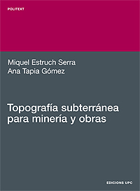 Topografía subterránea para minería y obras