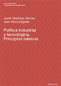 Política industrial y tecnológica. Principios básicos