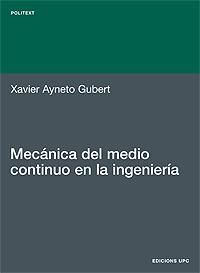 Mecánica del medio continuo en la ingeniería