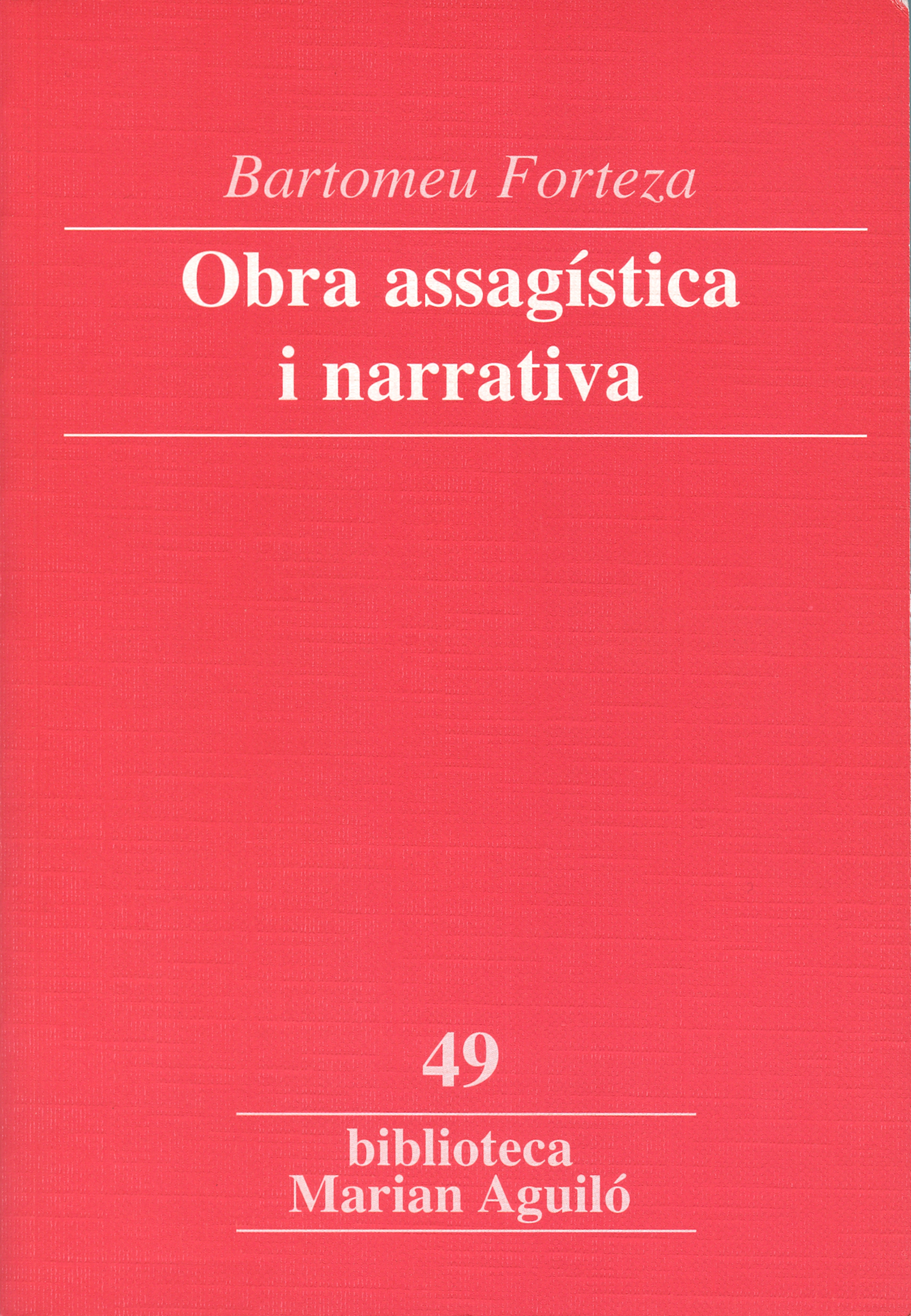 Obra assagística i narrativa