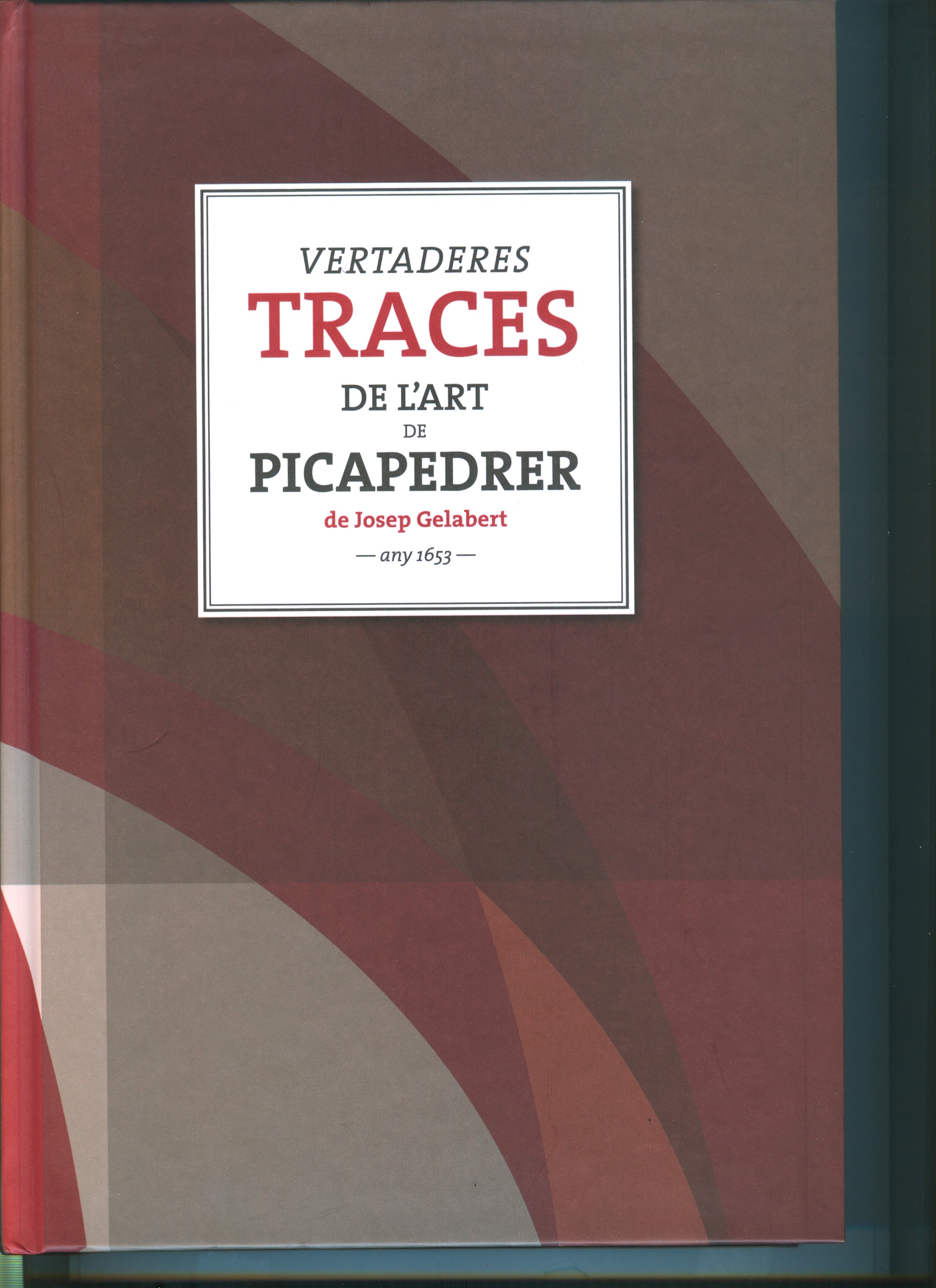 Vertaderes traces de l