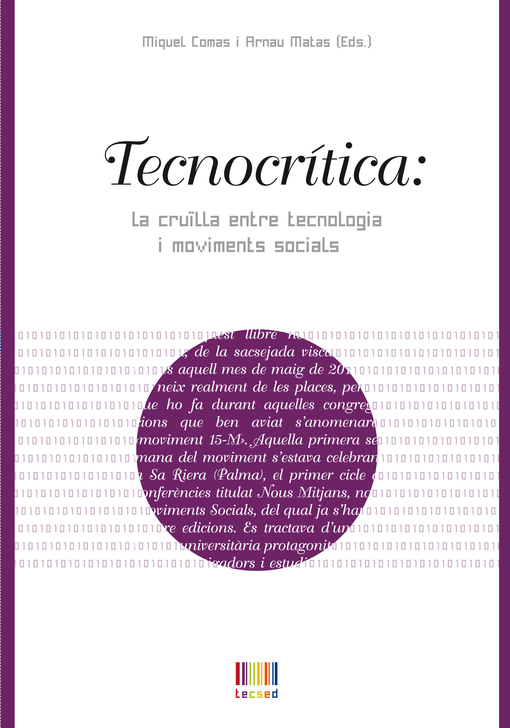 Tecnocrítica: La cruïlla entre la tecnologia i moviments socials