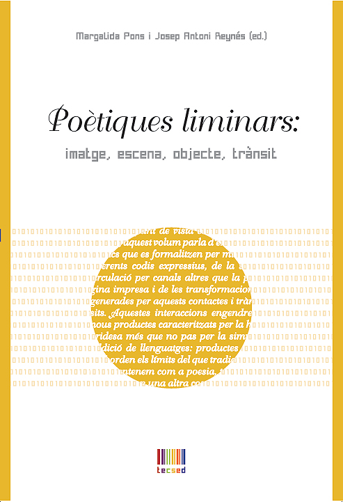 Poètiques liminars: imatge,escena, objecte,trànsit