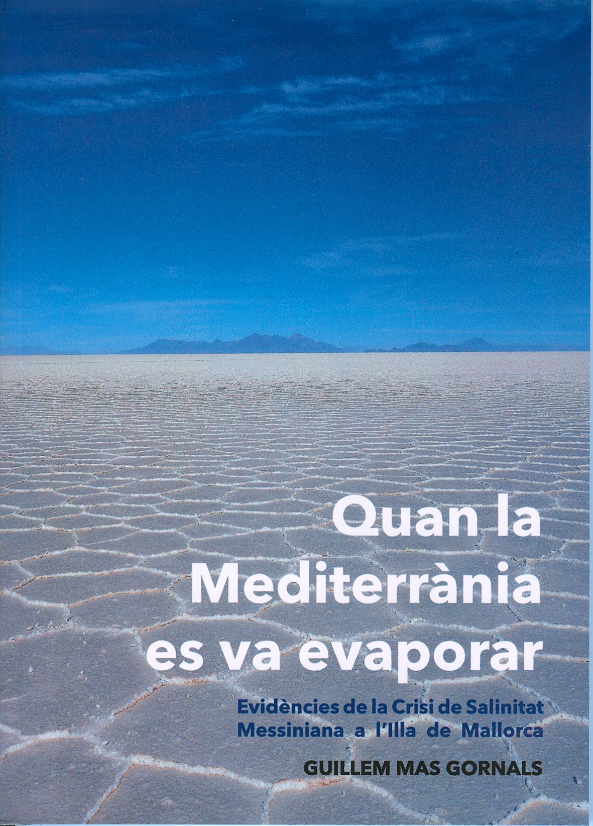 Quan la Mediterrània es va evaporar