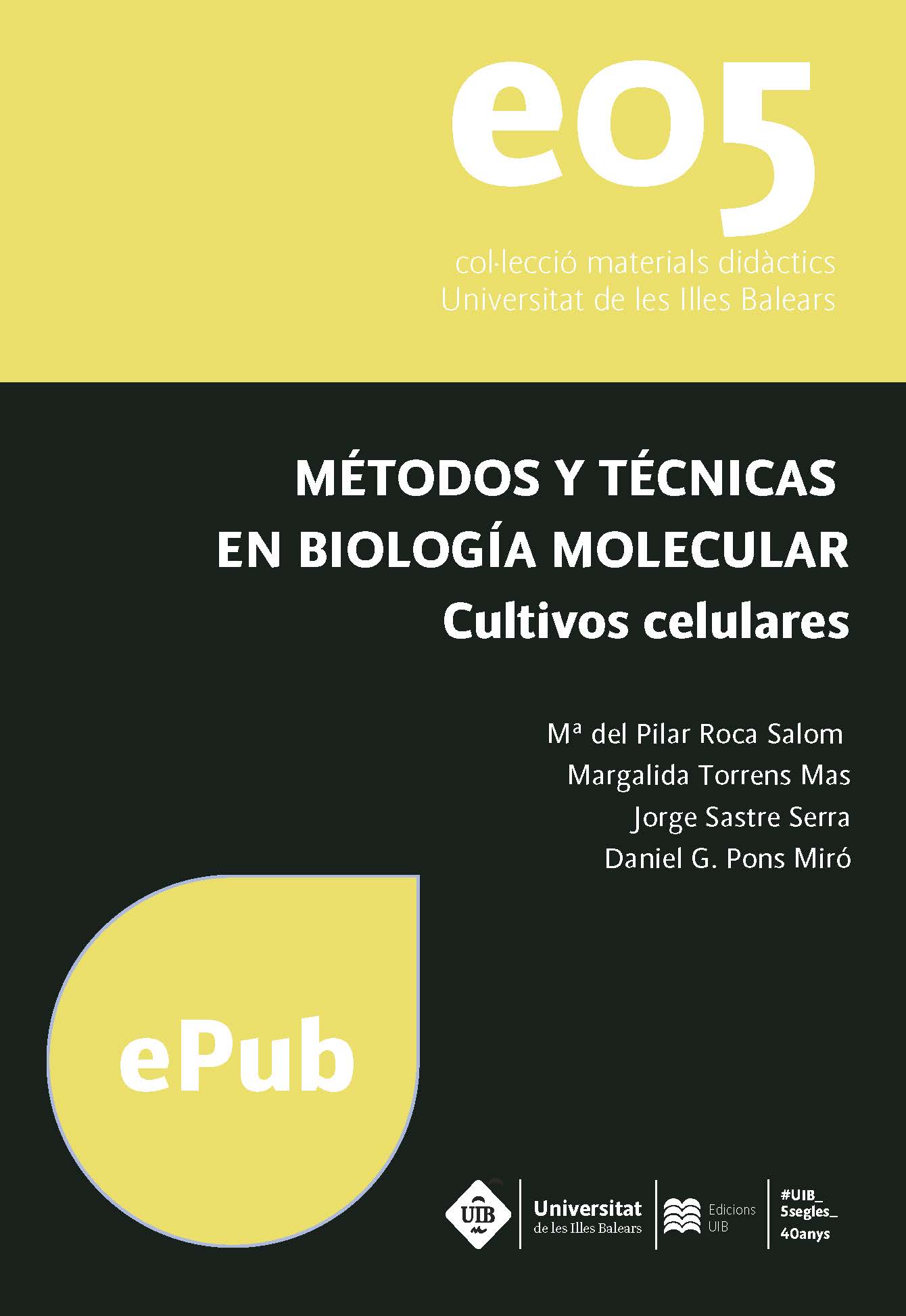 Métodos y Técnicas en Biología Molecular: cultivos celulares