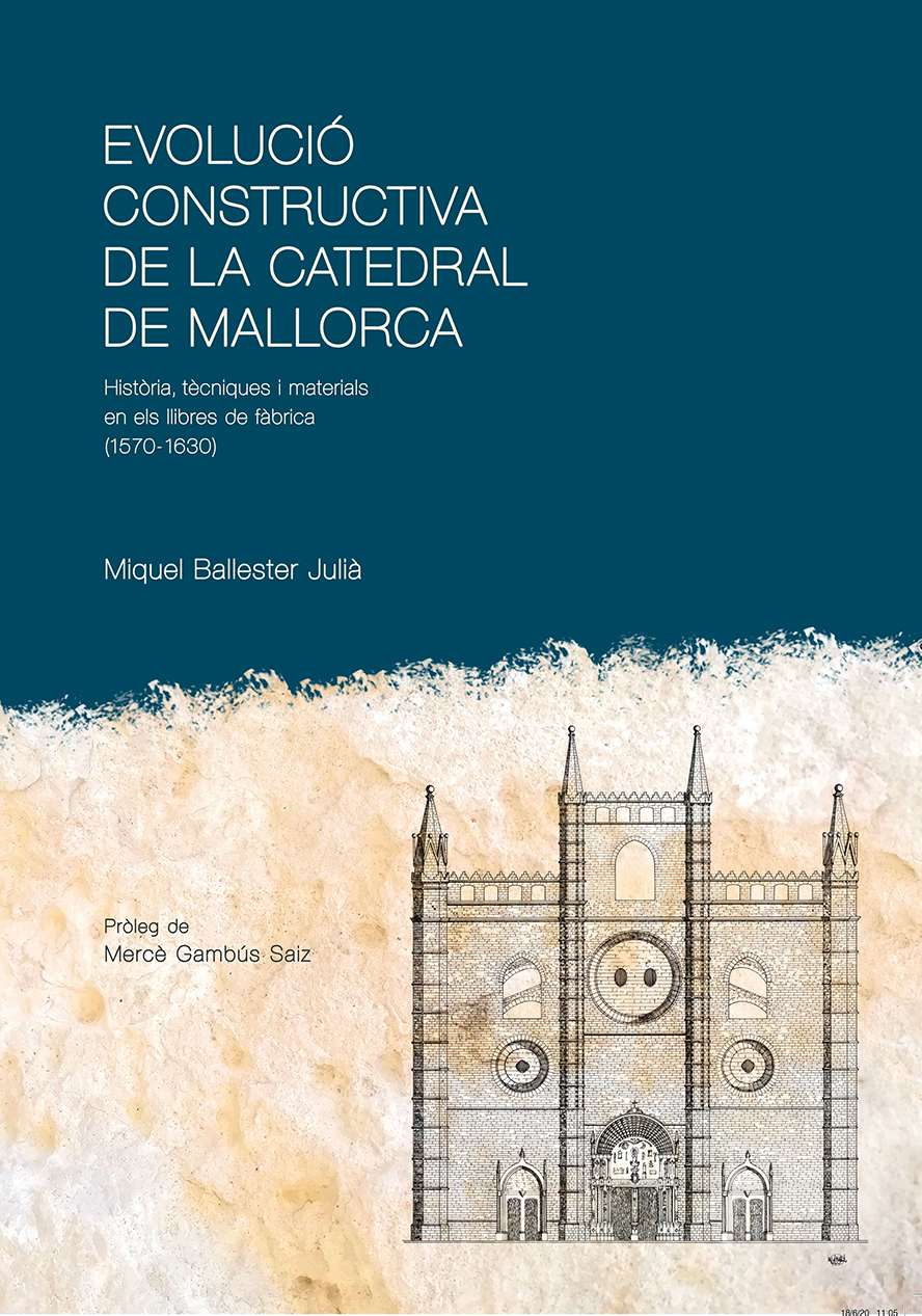 Evolució constructiva de la Catedral de Mallorca